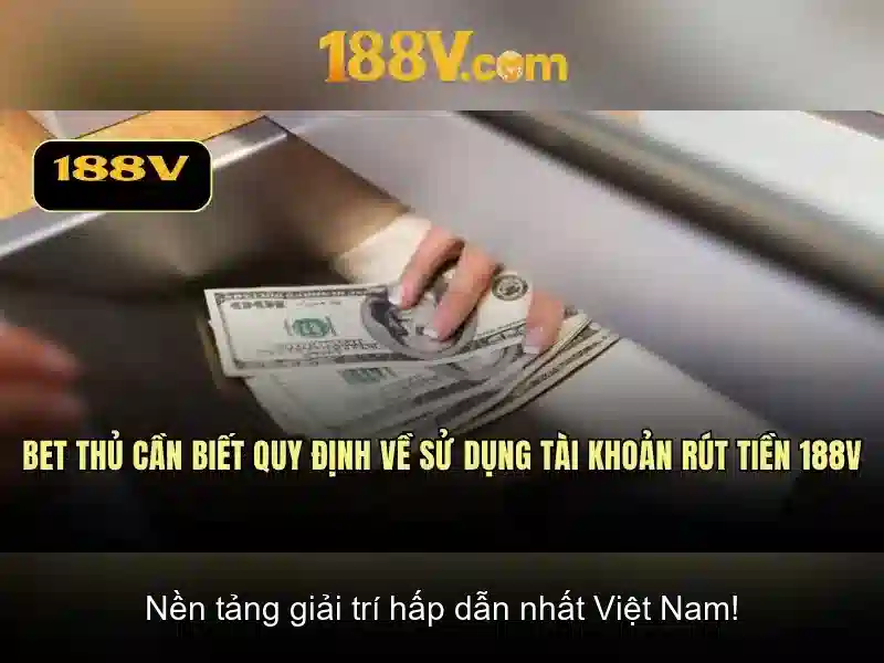Khái niệm 188v và ảnh hưởng của nó